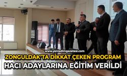 Zonguldak’ta dikkat çeken program: Hacı adaylarına eğitim verildi
