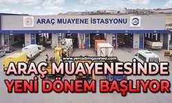 Araç muayenesinde yeni dönem başlıyor