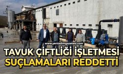 Tavuk çiftliği sahibi suçlamaları reddetti