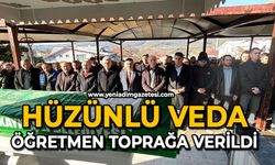 Hüzünlü veda: Öğretmen toprağa verildi