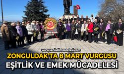 Zonguldak’ta 8 Mart vurgusu: Eşitlik ve emek mücadelesi