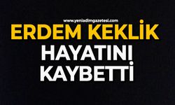 Erdem Keklik hayatını kaybetti