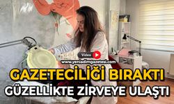 Gazeteciliği bıraktı: Güzellikte zirveye ulaştı