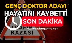 Genç doktor adayı hayatını kaybetti