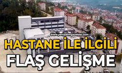 Hastane ile ilgili flaş gelişme
