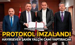 Protokol imzalandı: Hayırsever Şahin Yalçın cami yaptıracak