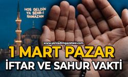1 Mart 2026 | Zonguldak İftar ve Sahur Saatleri