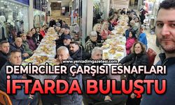 Demirciler Çarşısı esnafları iftarda buluştu