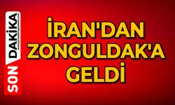 İran'dan Zonguldak'a geldi