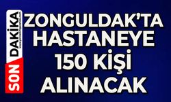 Zonguldak’ta hastaneye 150 kişi alınacak