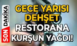 Gece yarısı dehşet: Restorana kurşun yağdı!