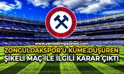 Zonguldakspor’u küme düşüren şikeli maç ile ilgili karar çıktı