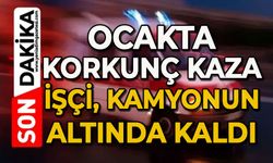 Ocakta korkunç kaza: İşçi kamyonun altında kaldı