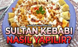 Sultan Kebabı nasıl yapılır?