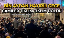 Bin aydan hayırlı gece: Camiler tıklım tıklım doldu