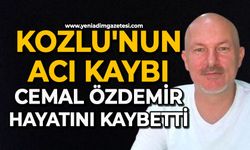 Kozlu'nun acı kaybı: Cemal Özdemir hayatını kaybetti