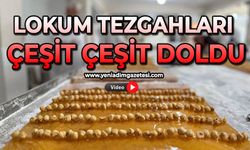 Lokum tezgahları çeşit çeşit doldu