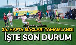 24. hafta maçları tamamlandı: İşte son durum