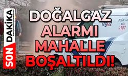 Doğalgaz alarmı: Mahalle boşaltıldı!