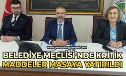 Belediye Meclisi’nde kritik maddeler masaya yatırıldı