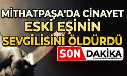 Mithatpaşa'da cinayet: Eski eşinin sevgilisini öldürdü