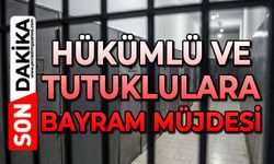Hükümlü ve tutuklulara bayram müjdesi