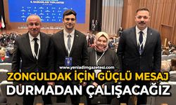 Zonguldak için güçlü mesaj: Durmadan çalışacağız