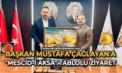 Başkan Mustafa Çağlayan'a "Mescid-i Aksa" tablolu ziyaret