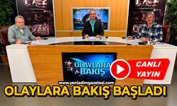 Olaylara Bakış başladı