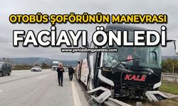 Otobüs şoförünün manevrası faciayı önledi