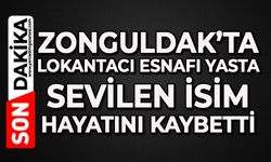 Zonguldak'ta lokantacı esnafı yasta: Sevilen isim hayatını kaybetti