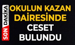 Okulun kazan dairesinde ceset bulundu