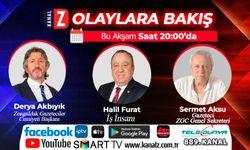 Olaylara Bakış bu akşam KANAL Z ekranlarında
