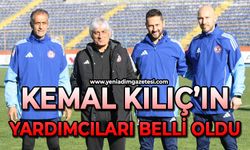 Kemal Kılıç'ın yardımcıları belli oldu