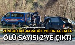 Zonguldak-Karabük yolunda facia: Ölü sayısı 2’ye çıktı