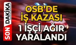OSB’de iş kazası: Yüksekten düşen işçi ağır yaralandı