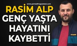 Rasim Alp genç yaşta hayatını kaybetti