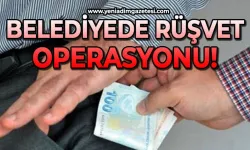 Flaş olay: Belediyede rüşvet operasyonu!