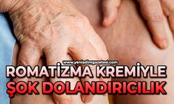 Romatizma kremiyle şok dolandırıcılık