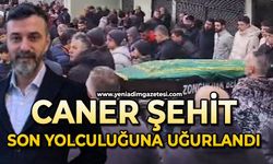Caner Şehit son yolculuğuna uğurlandı
