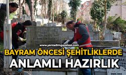 Bayram öncesi şehitliklerde anlamlı hazırlık