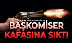 Başkomiser kafasına sıktı