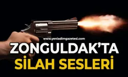 Zonguldak silah sesleri ile inledi