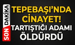 Tepebaşı'nda cinayet: Tartıştığı adamı keresteyle öldürdü