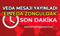 Elveda Zonguldak: Veda mesajı yayınladı