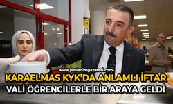 Karaelmas KYK’da anlamlı iftar: Vali öğrencilerle bir araya geldi