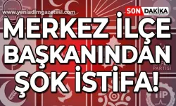 Merkez ilçe başkanı ve yönetimi istifa etti