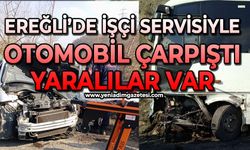 Ereğli'de işçi servisi ile otomobil çarpıştı: Yaralılar var