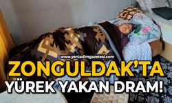 Zonguldak’ta yürek yakan dram!