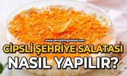 Cipsli şehriye salatası nasıl yapılır?